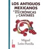 ANTIGUOS MEXICANOS A TRAVÉS DE SUS CRÓNICAS Y CANTARES, LOS