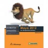 APRENDER MAYA 2012 - CON 100 EJERCICIOS PRÁCTICOS