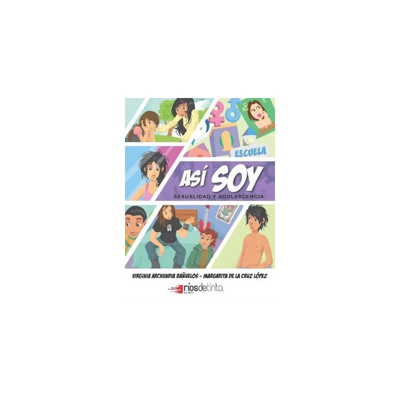 ASÍ SOY: SEXUALIDAD Y ADOLESCENCIA
