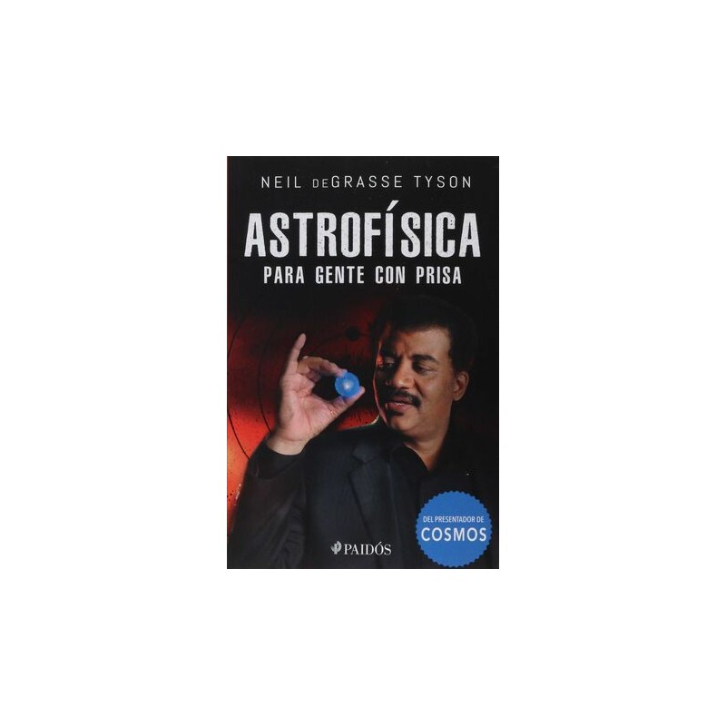 ASTROFÍSICA PARA GENTE CON PRISA