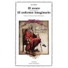 AVARO, EL. ENFERMO IMAGINARIO