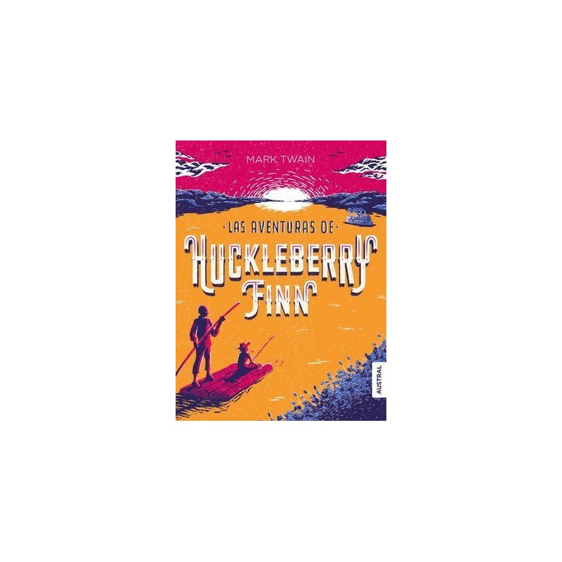 AVENTURAS DE HUCKLEBERRY FINN, LAS