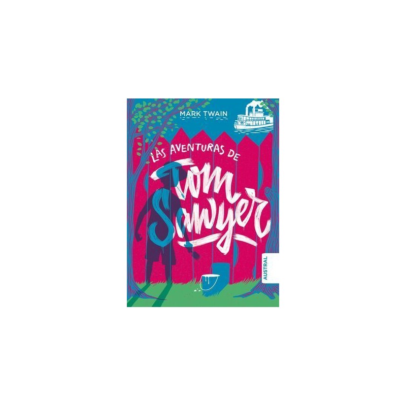 AVENTURAS DE TOM SAWYER, LAS