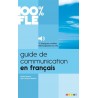 100% FLE  GUIDE DE COMMUNICATION EN FRANÇAIS