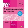 100% FLE  PHONÉTIQUE ESSENTIELLE DU FRANÇAIS A1/A2