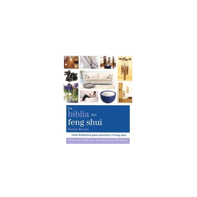 BIBLIA DEL FENG SHUI, LA