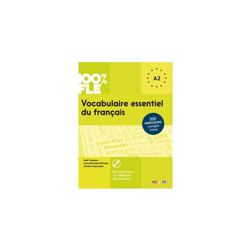100% FLE  VOCABULAIRE ESSENTIEL DU FRANÇAIS A2