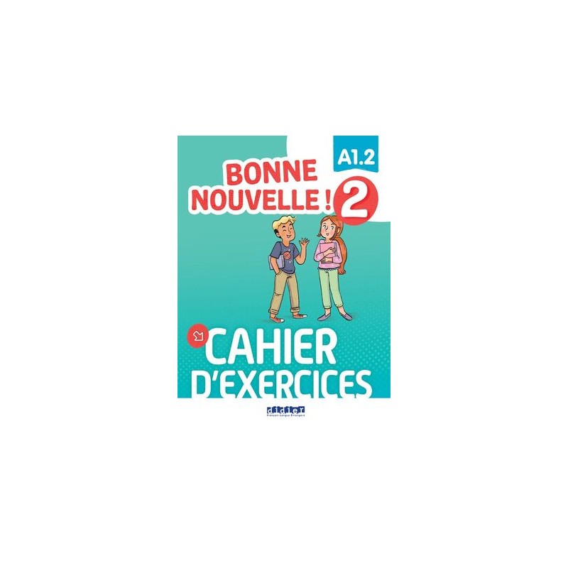 BONNE NOUVELLE! 2 CAHIER D'EXCERCICES + CD