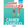 BONNE NOUVELLE! 2 CAHIER D'EXCERCICES + CD