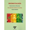 BROMATOLOGIA. CIENCIA DE LOS ALIMENTOS