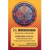 BUDISMO, EL: SU ESENCIA Y SU DESARROLLO