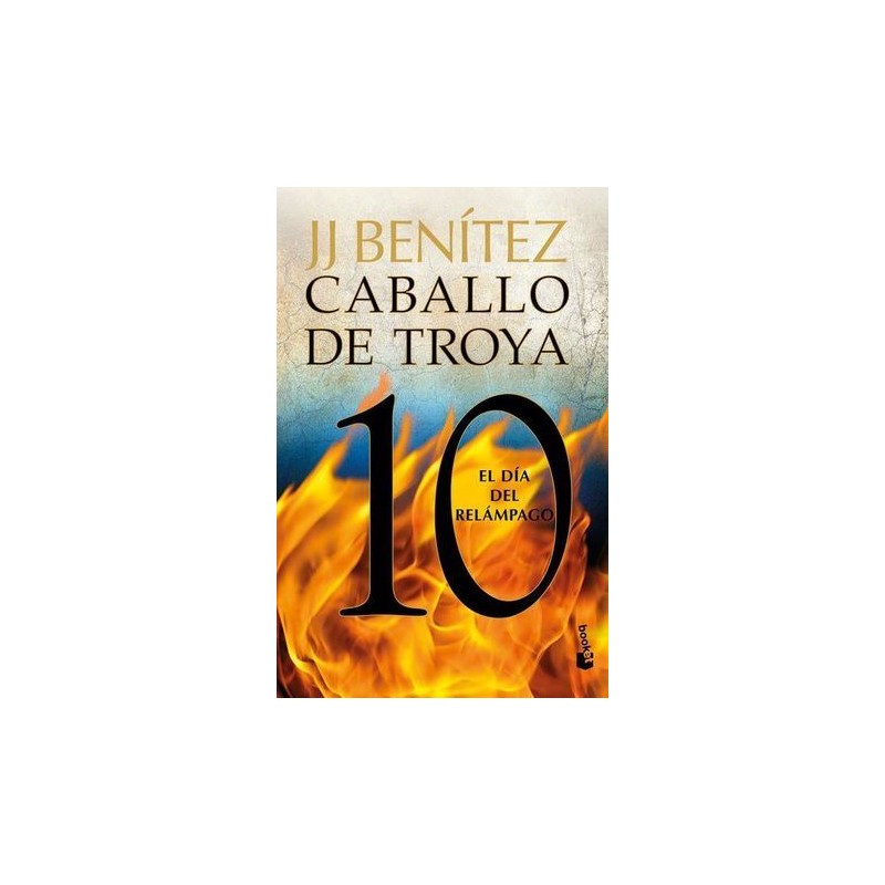 CABALLO DE TROYA 10. EL DÍA DEL RELÁMPAGO