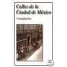 CALLES DE LA CIUDAD DE MÉXICO