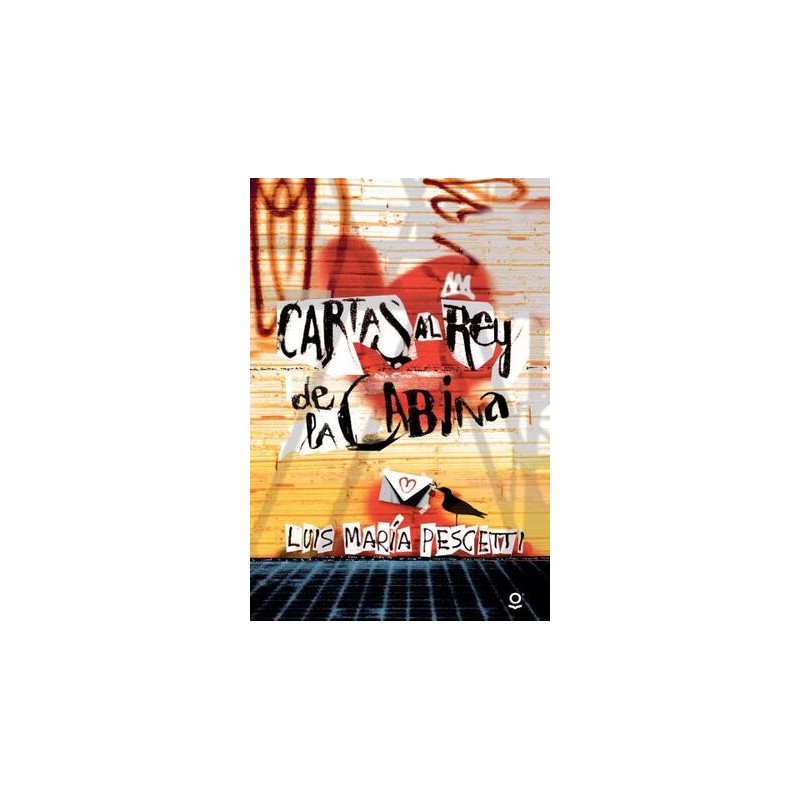 CARTAS AL REY DE LA CABINA