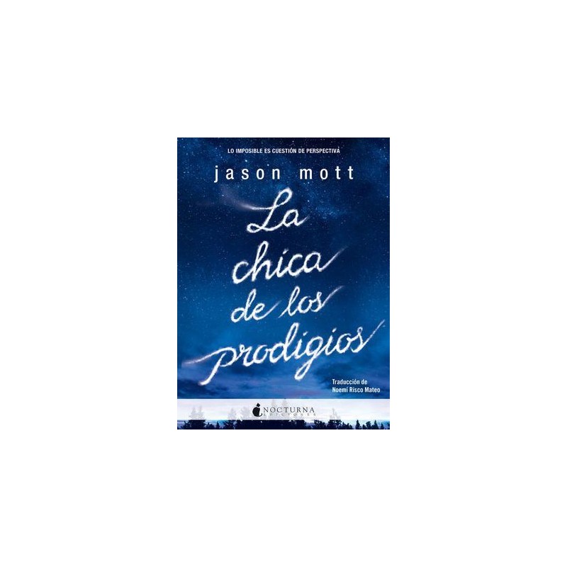 CHICA DE LOS PRODIGIOS, LA