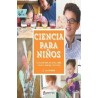 CIENCIA PARA NIÑOS