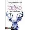 CIERVO Y LA SOMBRE, EL