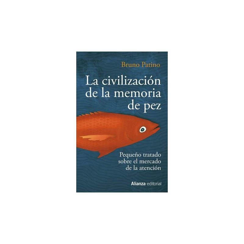 CIVILIZACIÓN DE LA MEMORIA DE PEZ, LA