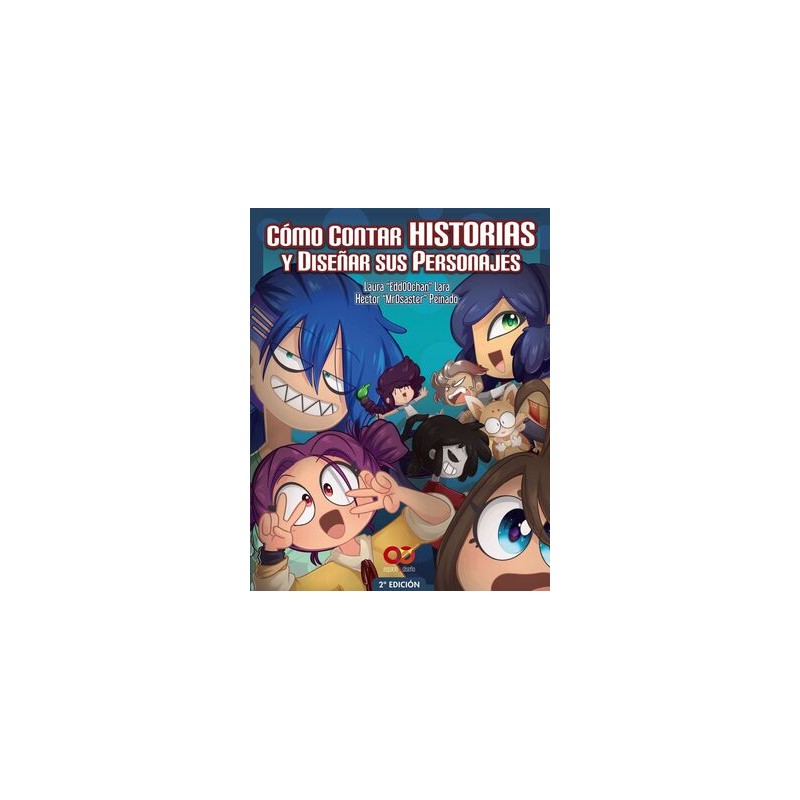CÓMO CONTAR HISTORIAS Y DISEÑAR SUS PERSONAJES