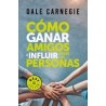 COMO GANAR AMIGOS E INFLUIR SOBRE LAS PERSONAS