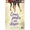 CÓMO PEDIR UN DESEO
