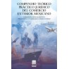 COMPENDIO TEÓRICO PRÁCTICO JURÍDICO DEL COMERCIO EXTERIOR MEXICANO