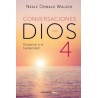 CONVERSACIONES CON DIOS 4