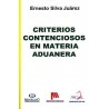 CRITERIOS CONTENCIOSOS EN MATERIA ADUANERA