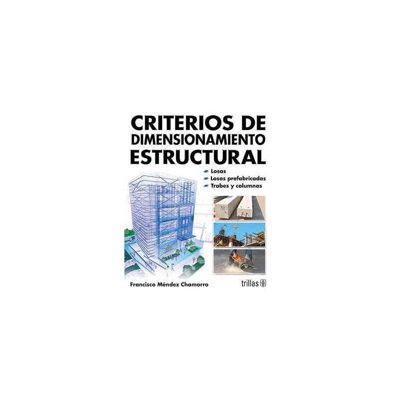 CRITERIOS DE DIMENSIONAMIENTO ESTRUCTURAL