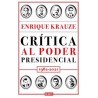 CRÍTICA AL PODER PRESIDENCIAL 1982 - 2021