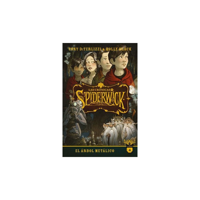 CRÓNICAS DE SPIDERWICK, LAS VOL 4