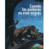 CUANDO LAS PANTERAS NO ERAN NEGRAS