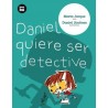 DANIEL QUIERE SER DETECTIVE