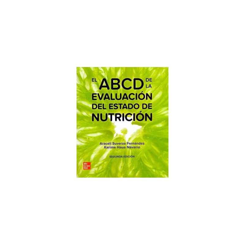 ABCD DE LA EVALUACIÓN DEL ESTADO DE NUTRICIÓN, EL