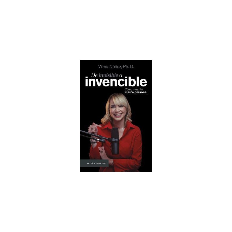 DE INVISIBLE A INVENCIBLE
