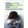 ABORDAJE INTEGRAL DE PREVENCIÓN DE LA CONDUCTA SUICIDA Y AUTOLESIVA
