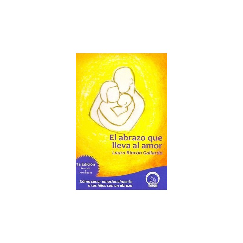 ABRAZO QUE LLEVA AL AMOR, EL