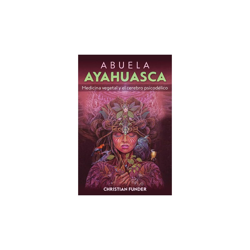 ABUELA AYAHUASCA
