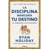 DISCIPLINA MARCARÁ TU DESTINO, LA ( LAS 4 VIRTUDES ESTOICAS 2 )