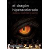 DRAGÓN HIPERACELERADO, EL