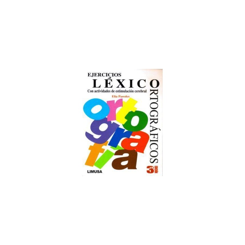 EJERCICIOS LÉXICO-ORTOGRÁFICOS