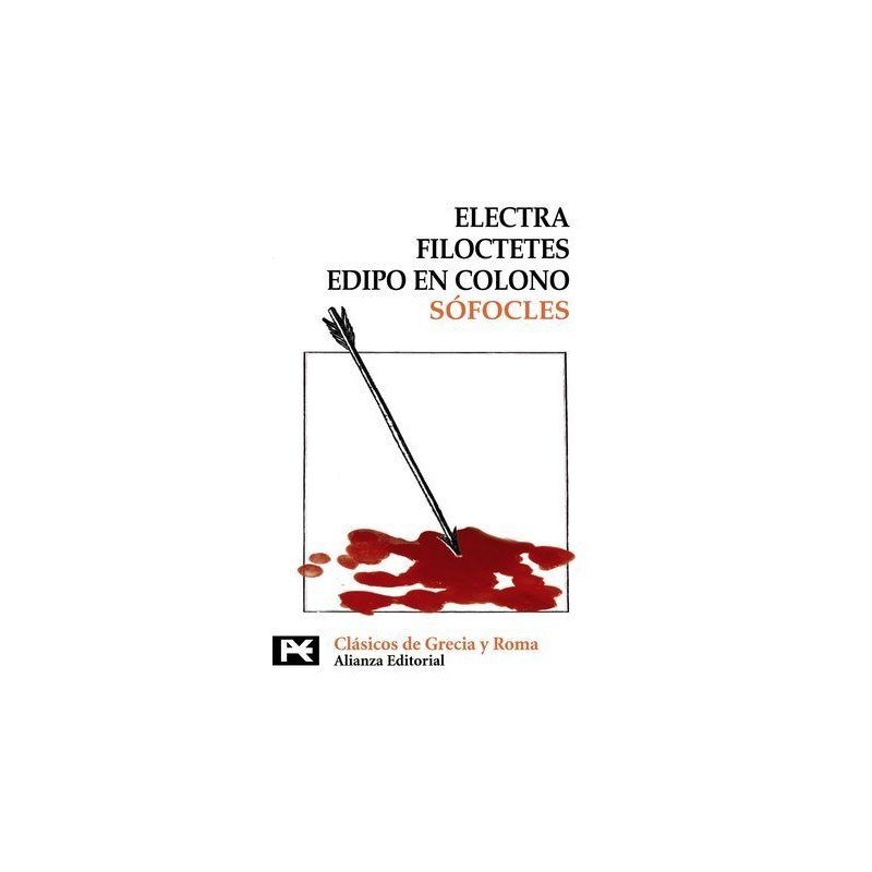 ELECTRA, FILOTETES, EDIPO EN COLOMBO