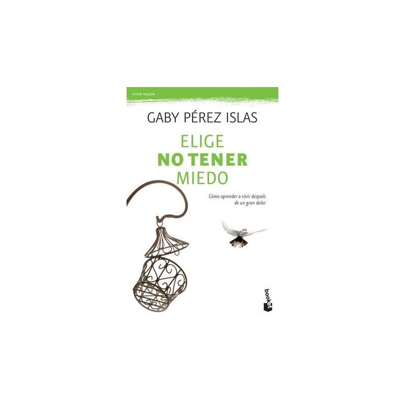 ELIGE NO TENER MIEDO