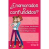 ¿ENAMORADOS O CONFUNDIDOS?