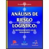 ANÁLISIS DE RIESGO LOGÍSTICO: EL REPRESENTANTE LEGAL ADUANERO